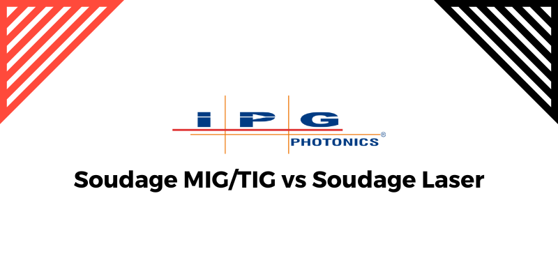 soudage laser vs mig tig